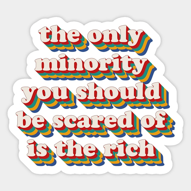 Fear The Rich Sticker by n23tees